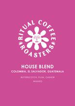 Load image into Gallery viewer, House Blend by Ritual Coffee Roasters – Colombia, El Salvador, Guatemala. Coffee label on pink background with tasting notes: Butterscotch, Plum, Cashew.