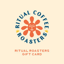 Load image into Gallery viewer, Ritual Roasters Online Gift Card