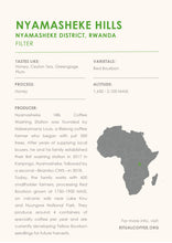 Load image into Gallery viewer, Product label for Nyamasheke Hills coffee from Rwanda with details on taste, process, and producer.